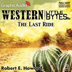 The last ride [dramatized adaptation] cover image cdn
