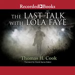The last talk with Lola Faye cover image cdn
