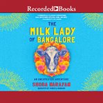 The milk lady of bangalore. An Unexpected Adventure cover image cdn