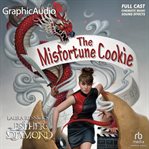 The misfortune cookie [dramatized adaptation] cover image cdn