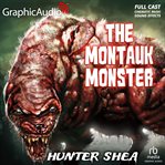 The montauk monster [dramatized adaptation] cover image cdn