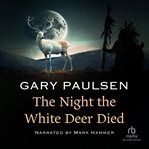 The night the white deer died cover image cdn