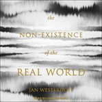 The non-existence of the real world cover image cdn