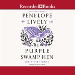 The purple swamp hen and other stories cover image cdn