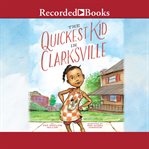 The quickest kid in Clarksville cover image cdn