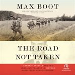 The road not taken. Edward Lansdale and the American Tragedy in Vietnam cover image cdn