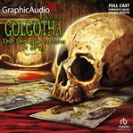 The shotgun arcana : 2 of 2 [dramatized adaptation] cover image cdn