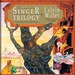 The singer trilogy. A Classic Retelling of Cosmic Conflict cover image cdn