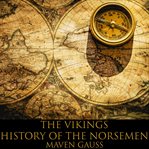 The vikings. History of the Norsemen cover image cdn
