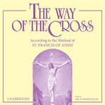 The way of the cross: according to the method of st. francis of assisi cover image cdn