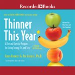 Thinner this year : a diet and excercise program for living strong, fit, and sexy cover image cdn