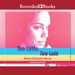 Too little, too late cover image cdn