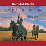 Toward the sunrising cover image cdn