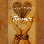 Traumatic love cover image cdn