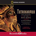 Tutankhamun. The Mystery of the Boy King cover image cdn