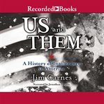 Us and them : a history of intolerance in America cover image cdn