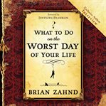 What to do on the worst day of your life cover image cdn