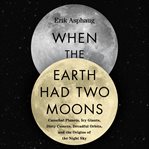 When the earth had two moons cover image cdn