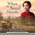 When the soul mends cover image cdn