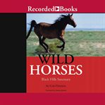 Wild horses : Black Hills Sanctuary cover image cdn