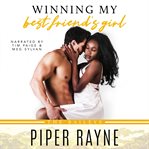 Winning my best friend's girl cover image cdn