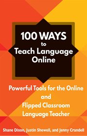 100 ways to teach language online: powerful tools for the online and flipped classroom language t cover image cdn