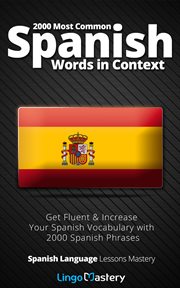 2000 most common spanish words in context. Get Fluent & Increase Your Spanish Vocabulary with 2000 Spanish Phrases cover image cdn