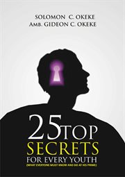 25 top secrets for every youth. What Everyone Must Know and Do At His Prime cover image cdn