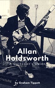 Allan holdsworth. A Guitarist's Guide cover image cdn