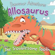 Allosaurus. The Troublesome Tooth cover image cdn