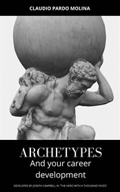 Archetypes and your career development cover image cdn