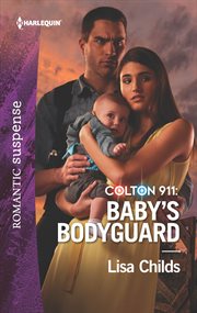 Colton 911 : baby's bodyguard cover image cdn