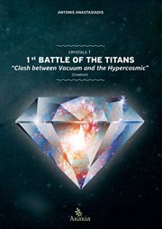 Crystals i. 1st Battle of the Titans: Clash between Vacuum and the Hypercosmic (Creation) cover image cdn