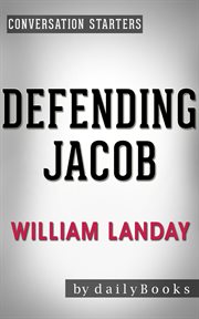 Defending jacob: a novel by william landay  cover image cdn