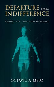 Departure from indifference. Probing the Framework of Reality cover image cdn