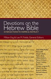 Devotions on the hebrew bible. 54 Reflections to Inspire and Instruct cover image cdn