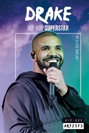 Drake. Hip-Hop Superstar cover image cdn