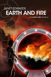 Earth and fire: an earth girl novella. Book #0.5 cover image cdn