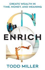 Enrich. Create Wealth in Time, Money, and Meaning cover image cdn