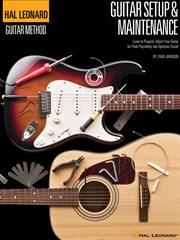 Hal leonard guitar method - setup & maintenance. Learn to Properly Adjust Your Guitar for Peak Playability and Optimum Sound cover image cdn