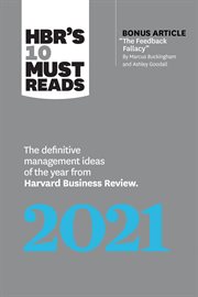 Hbr's 10 must reads 2021. The Definitive Management Ideas of the Year from Harvard Business Review cover image cdn