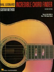 Incredible chord finder - 9 inch. x 12 inch. edition. Hal Leonard Guitar Method Supplement cover image cdn