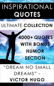 Inspirational quotes - ultimate collection. 4000+ Motivational Quotations Plus Special Humor Section cover image cdn