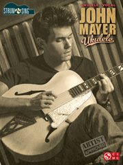 John mayer - ukulele. Strum & Sing Series cover image cdn