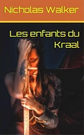 Les enfants du kraal. Roman dystopien pour les enfants de tous âges cover image cdn
