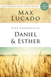 Life lessons from Daniel & Esther : faith under pressure cover image cdn