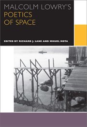 Malcolm lowry's poetics of space cover image cdn