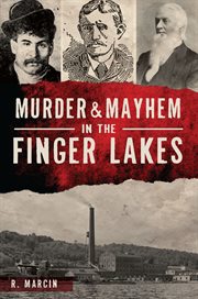 Murder & mayhem in the finger lakes cover image cdn
