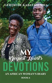 My deepest heart's devotions 6. An African Woman's Diary cover image cdn