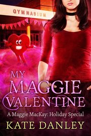 My maggie valentine. Book #9.5 cover image cdn